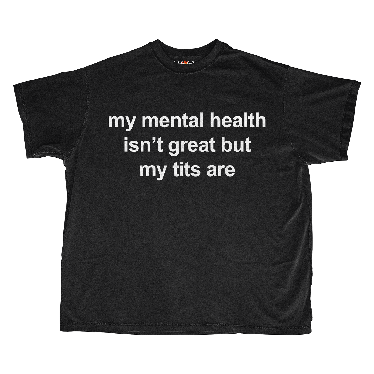 MY MENTAL HEALTH IS NOT GREAT