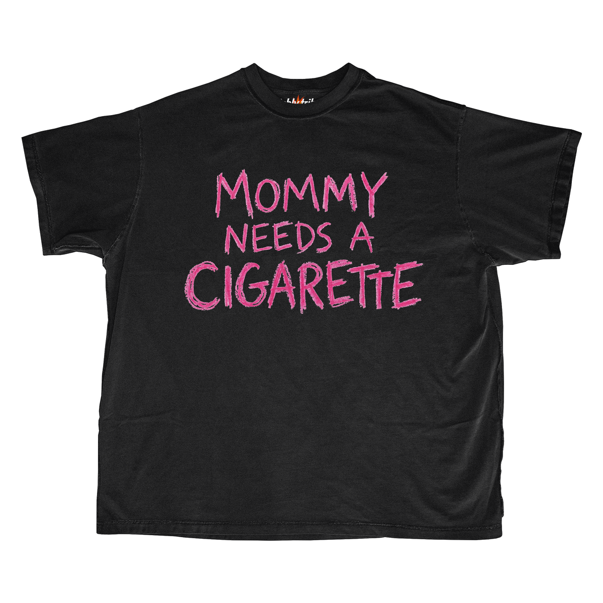 MOMMY NEEDS A CIGARETTE