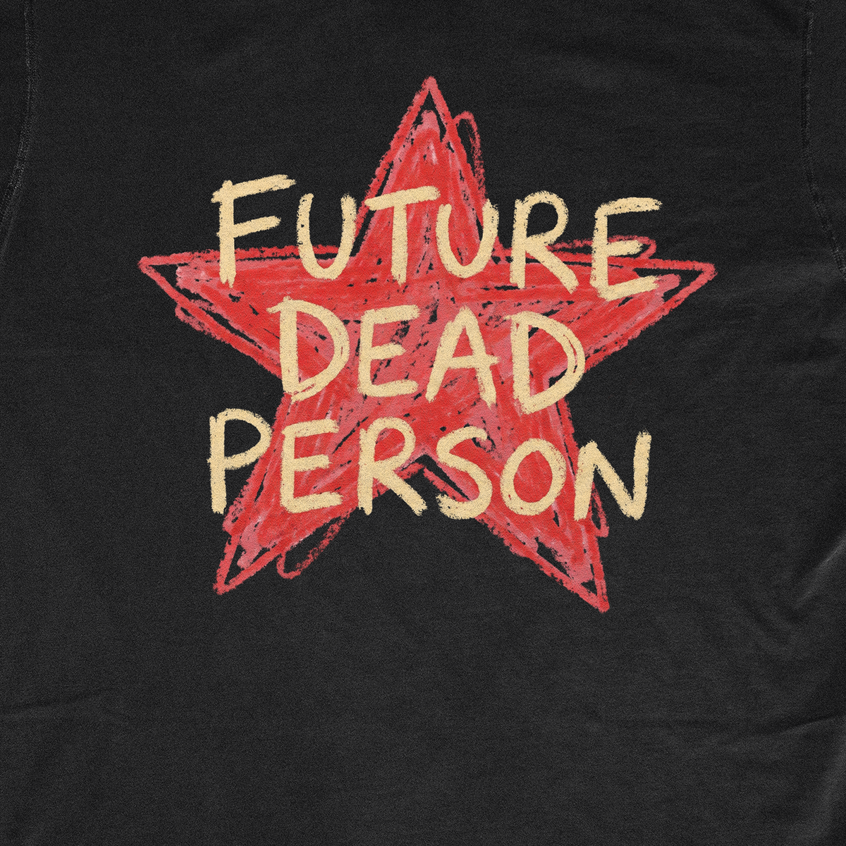 FUTURE DEAD PERSON