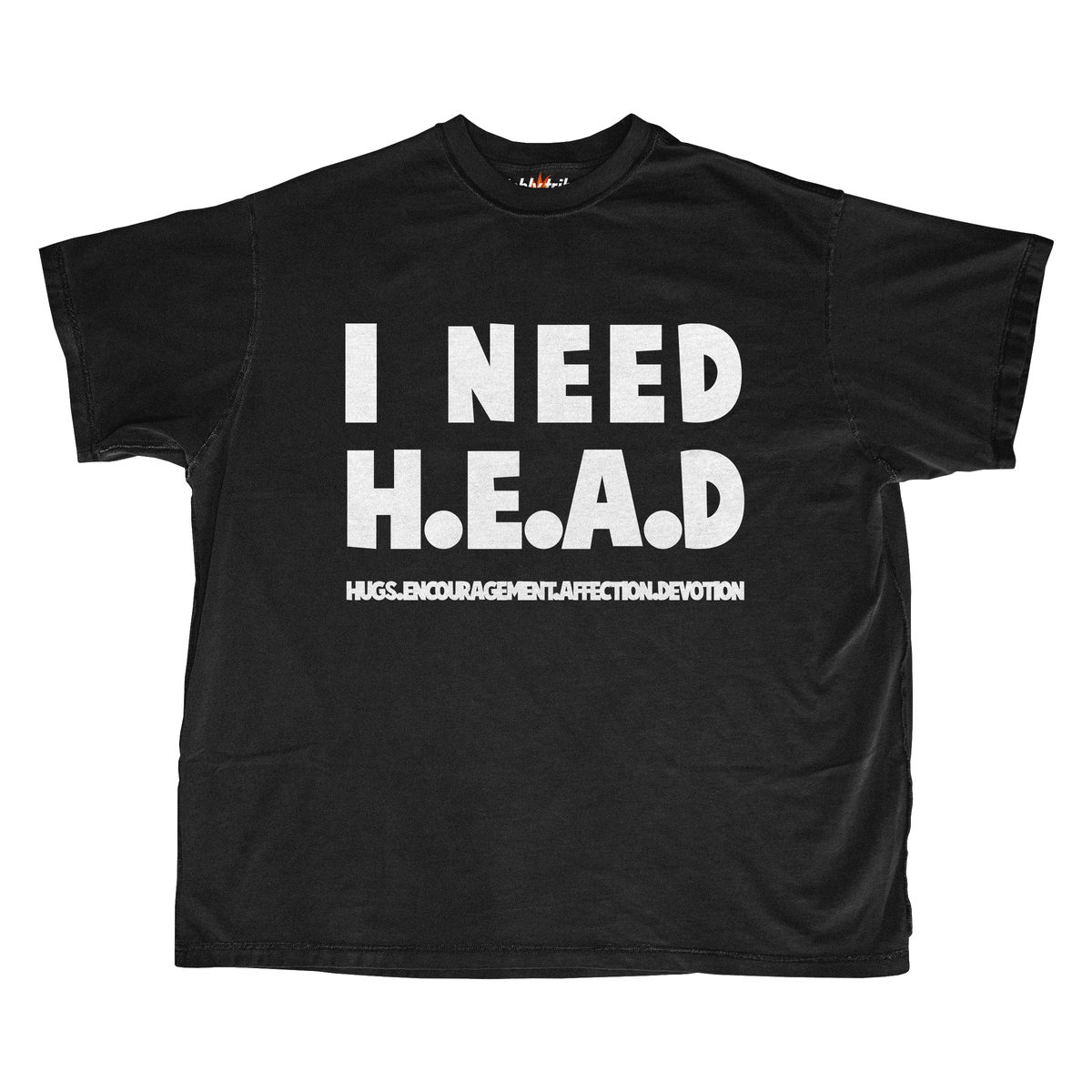I NEED HEAD